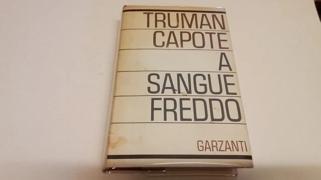 Truman Capote A SANGUE FREDDO Garzanti, 1a ed 1966, 30d24