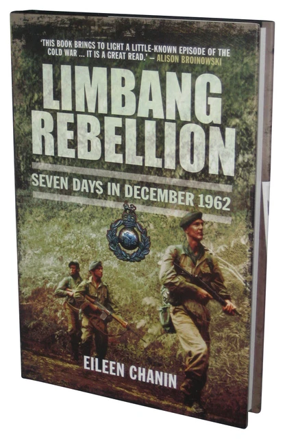 Limbang Rebellion: Seven Days in December 1962 (2014) Hardcover Book - (Eileen C