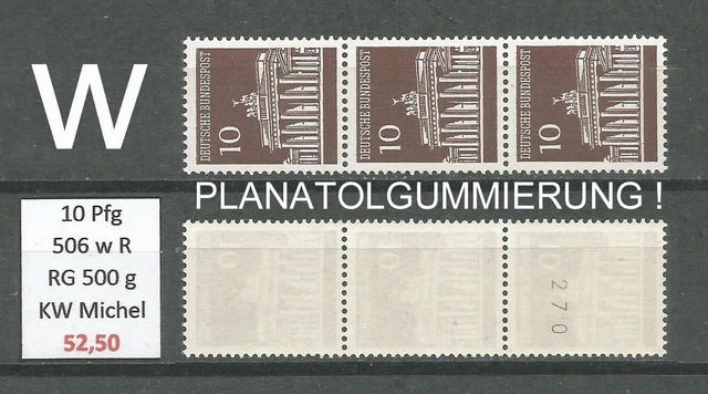 RM Brandenburger Tor 3er Streifen PLANATOLGUMMI 10 Pfg 506w R gerade Nr. **