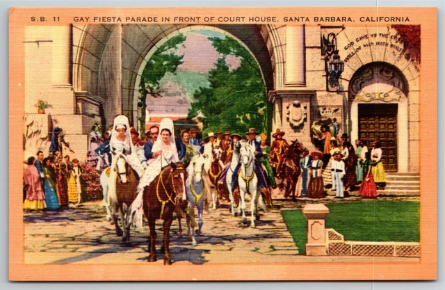 Vintage c1930-45 Linen Postcard "Gay Fiesta Parade.., Santa Barbara, Calif."