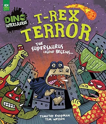 T-Rex Terror - The Supersaurus Legend Begins By Parragon