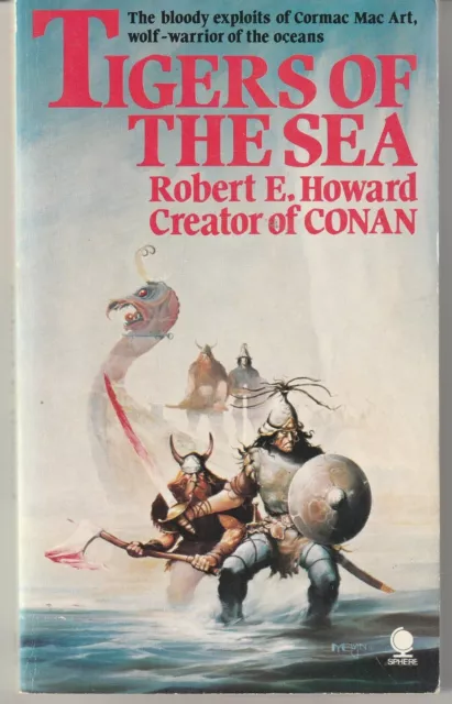 Cormac Novel: Robert E. Howard "Tigers of The Sea" - Sphere Books 1977 NICE COPY
