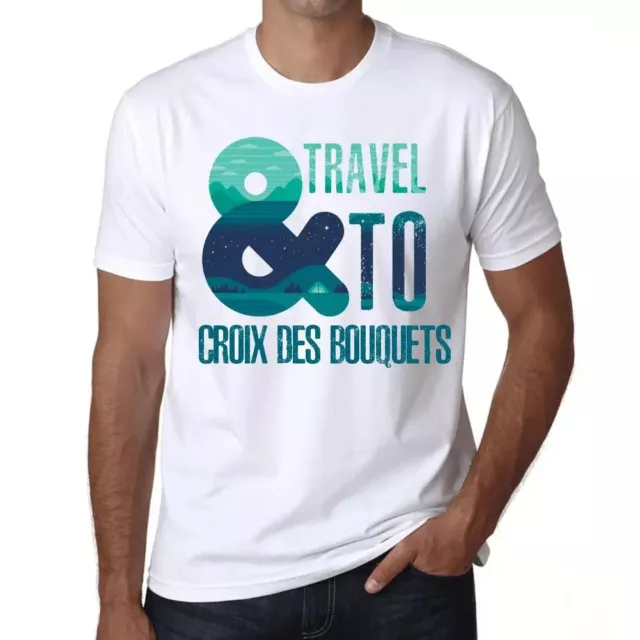 ULTRABASIC Homme Tee-Shirt Et Voyage À La Croix Des Bouquets And Travel To