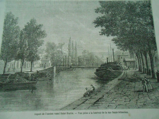 Gravure 1861 - Aspect Canal St Martin Vue à la hauteur de la rue St Sébastien