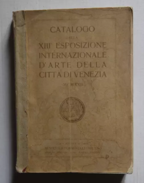 Catalogo Xiii Esposizione  Internazionale D'arte Della Citta' Di Venezia 1922