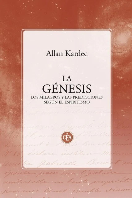 LA G NESIS LOS Milagros Y Las Predicciones Seg N El Espiritismo EUR 20 