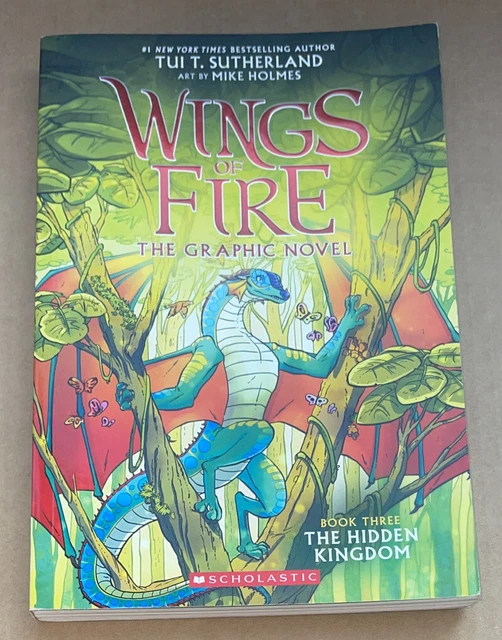 Wings of Fire The Graphic Novel : BOOK 3, The Hidden Kingdom (2019, PB, VG)