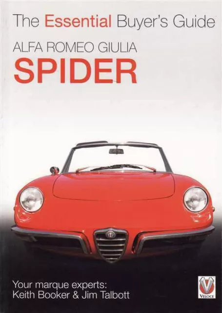 Alfa Romeo Giulia Spider - The Essential Buyer's Guide