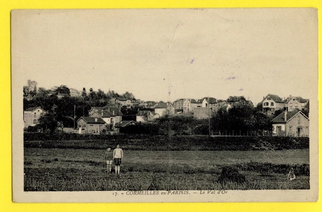 cpa RARE 95 - CORMEILLES en PARISIS Val d'Oise Le VAL d'OR