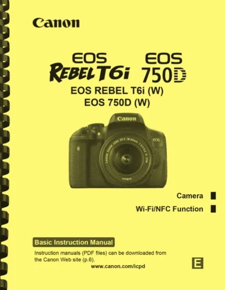 Canon EOS Rebel T6i 750D BASIC INSTRUCTION MANUAL