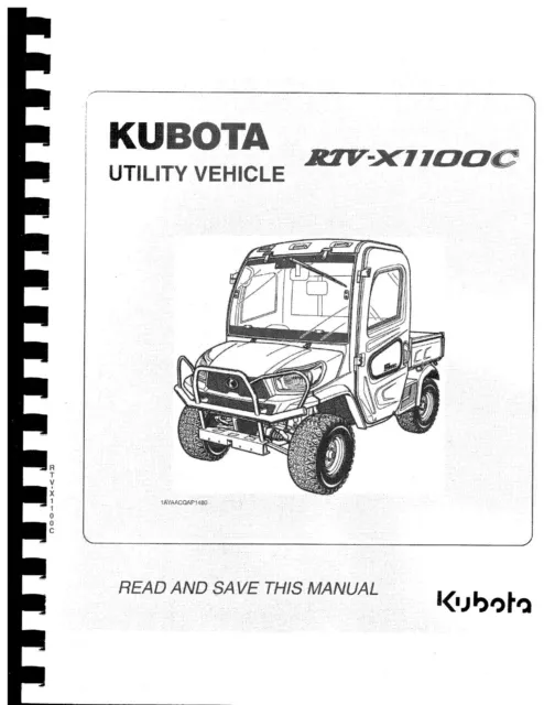 Operator Manual Fits Kubota RTV 1100 RTV-X1100C Utility Vehicle with Cab