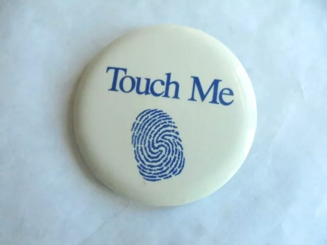 Cool Vintage Touch Me Fingerprint Touch Screen Computer ? Advertising Pinback