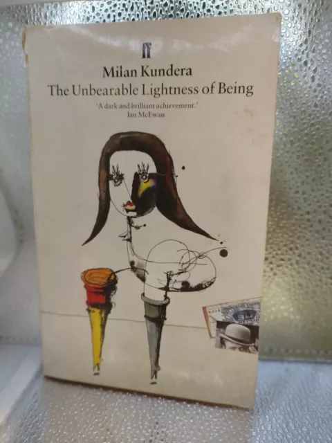 The Unbearable Lightness of Being by Milan Kundera (Paperback 1985 )