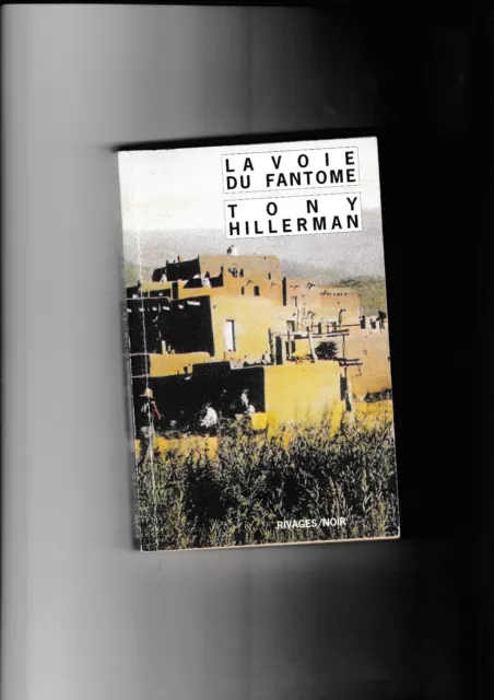 La voie du fantôme Tony Hillerman Jim Chee navajo indien ethno-polar Los Angeles