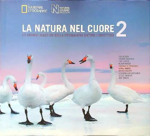 La Natura Nel Cuore Vol.2 Aa.vv. National Geographic 2016