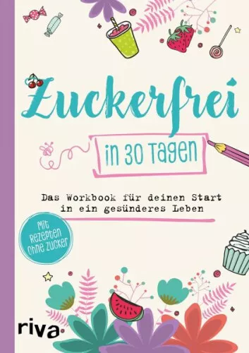 Zuckerfrei in 30 Tagen|Susanne Beinvogl|Broschiertes Buch|Deutsch