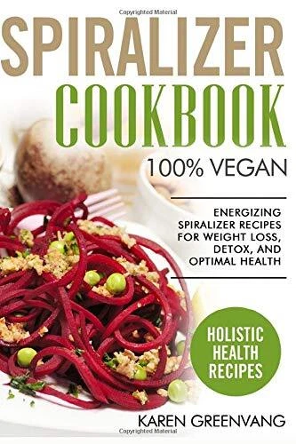 SPIRALIZER COOKBOOK: 100 VEGAN: ENERGIZING SPIRALIZER By Karen Greenvang *VG+*