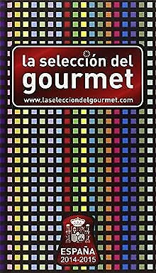 La selección del gourmet España 2014-2015 de Unimedios | Livre | état très bon