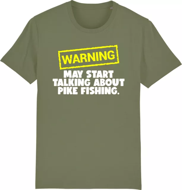 Warning May Start Talking About PIKE FISHING Funny Slogan Unisex T-Shirt