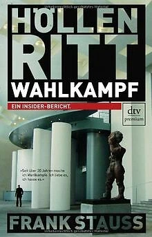 Höllenritt Wahlkampf - Ein Insider-Bericht von Stau... | Buch | Zustand sehr gut