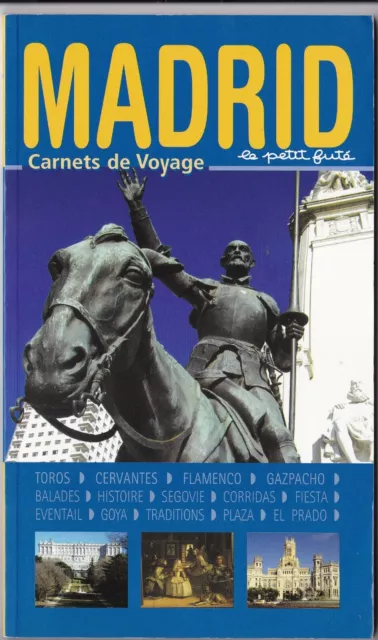 Madrid Espagne. Guide Petit Futé - Carnet de voyage 96 pages format poche - TTBE