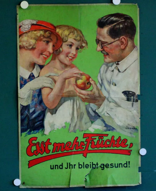 altes orig Plakat  Esst mehr Früchte , und Ihr bleibt gesund ! Baver