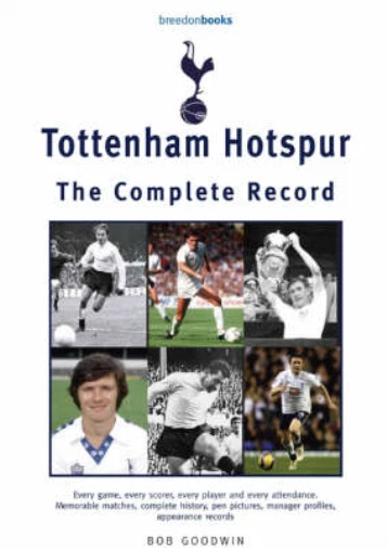 Spurs: A Complete Record 1882-1988 par Goodwin, Bob: Very Good