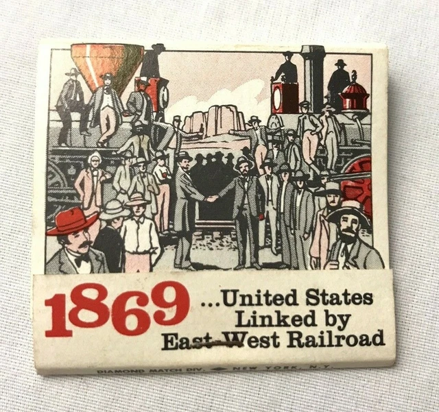 Famous dates in history 1869 east west railroad vintage matchbook 12 