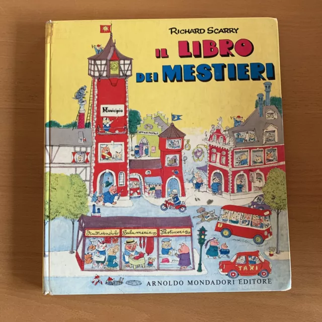 Il Libro Dei Mestieri-Richard Scarry - Mondadori  1968 - RARA 1 ED#