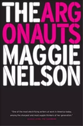 Maggie Nelson The Argonauts (Taschenbuch) (US IMPORT)