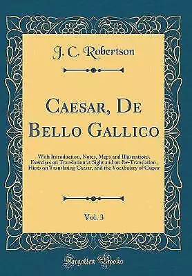 CAESAR, DE BELLO Gallico, Band 3 mit Einführung, EUR 27,05 - PicClick DE