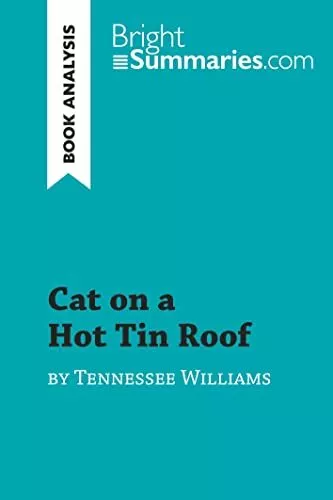 Cat on a Hot Tin Roof by Tennessee Williams (Book Analys... by Summaries, Bright