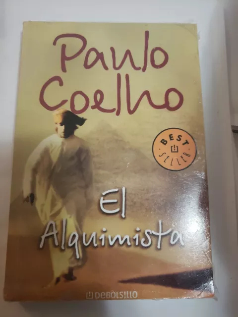 El Alquimista: Una F?bula para Seguir Tus Sue?os by Paulo Coelho (Spanish) Paper