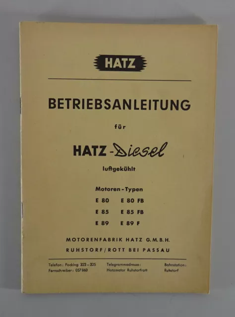 Betriebsanleitung Hatz Diesel Motor E80 E80FB / E85 E85FB / E89 E89F von 07/1959