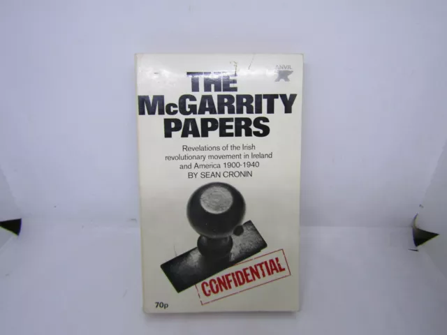 The McGarrity papers by Sean Cronin - P/B - Irish Republican history book