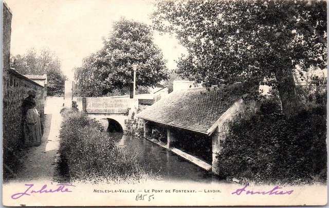 95 NESLES LA VALLEE - le pont de fontenay, lavoir.