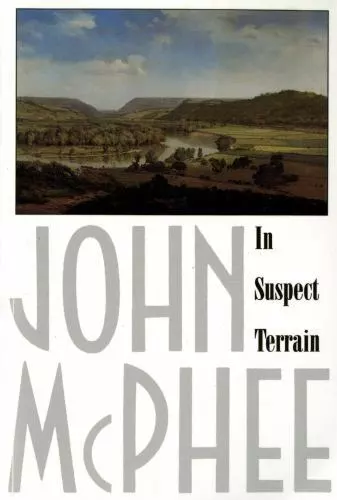 In Suspect Terrain [Annals of the Former World, 2]  McPhee, John  Acceptable  Bo