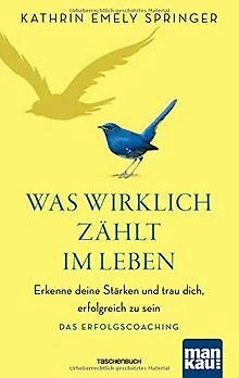 Was wirklich zählt im Leben: Erkenne deine Stärken ... | Buch | Zustand sehr gut
