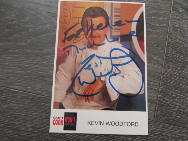 Kevin Woodford Can't Cook Won't Cook Original Hand Signed Promotional Photo