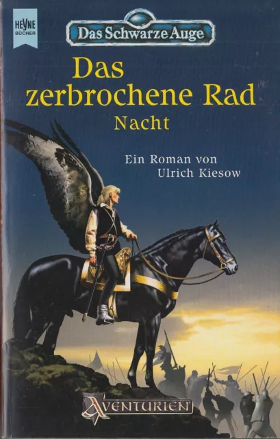 DSA Roman Nr. 57   -  Das zerbrochene Rad - Nacht von Ulrich Kiesow