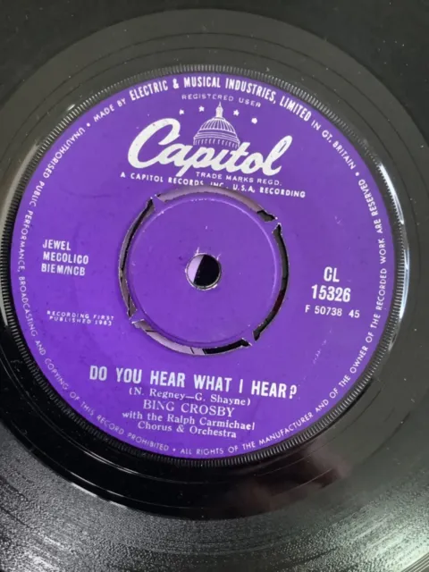 BING CROSBY.  Do you hear what I hear. 7" SINGLE   Capitol RECORDS   VG +. 1963