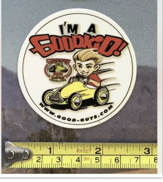 GOODGUYS i’m a GOOD KID RODS & CUSTOM decal sticker drags hotrods vintage lsfest