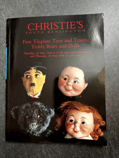 Christie's Catalogue: Fine Tin Plate Toys and Trains, Teddy Bears and Dolls 1998