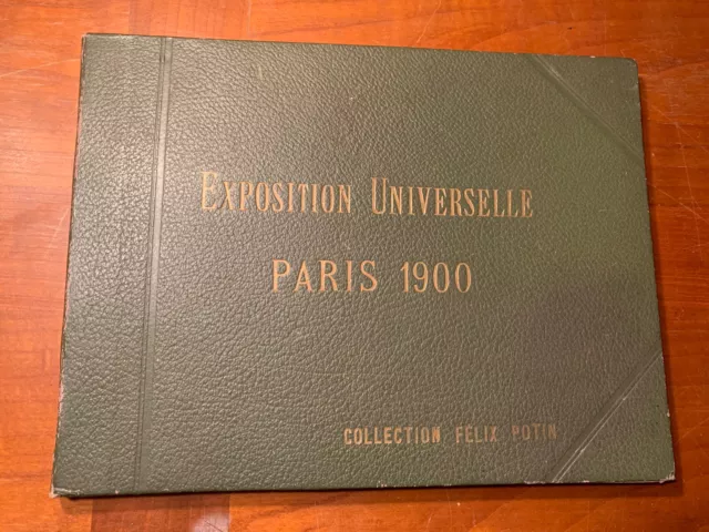 exposition universelle 1900 - album Felix Potin -