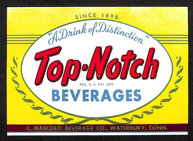 Top Notch Beverages Paper Label Mascolo Waterbury, CT c1940's-50's VGC Scarce