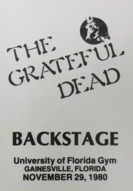 Grateful Dead Backstage Pass Florida Gators Gainesville FL 11/29/80 11/29/1980 3