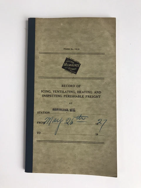 The Chicago Milwaukee and St. Paul Railway Railroad Form 1918 Booklet Menominee