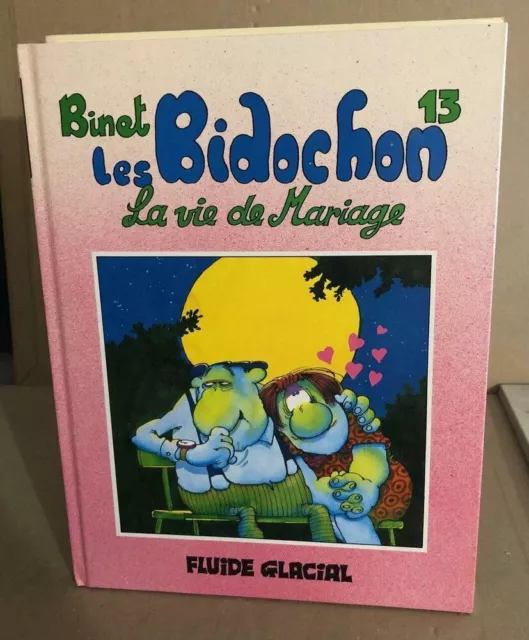 Les Bidochon tome 13 : La vie de mariage / EO | Binet | Très bon état