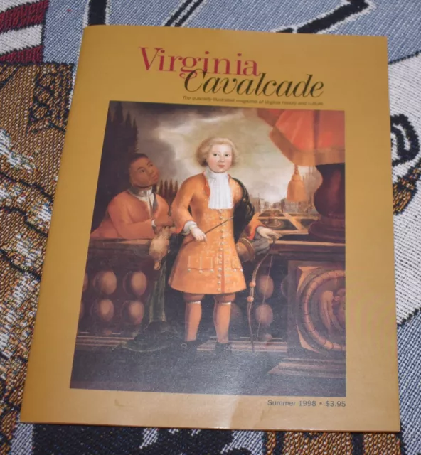 VIRGINIA CAVALCADE Summer 1998 Slavery in the Early 18th Century