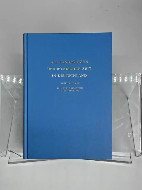 Book - Die Fundmünzen der Römischen Zeit in Deutschland VIII - SH und Hamburg